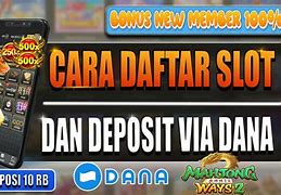 Orang Dalam Slot Online Via Dana Cara Daftar Slot Online